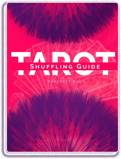 Tarot Shuffling Guide